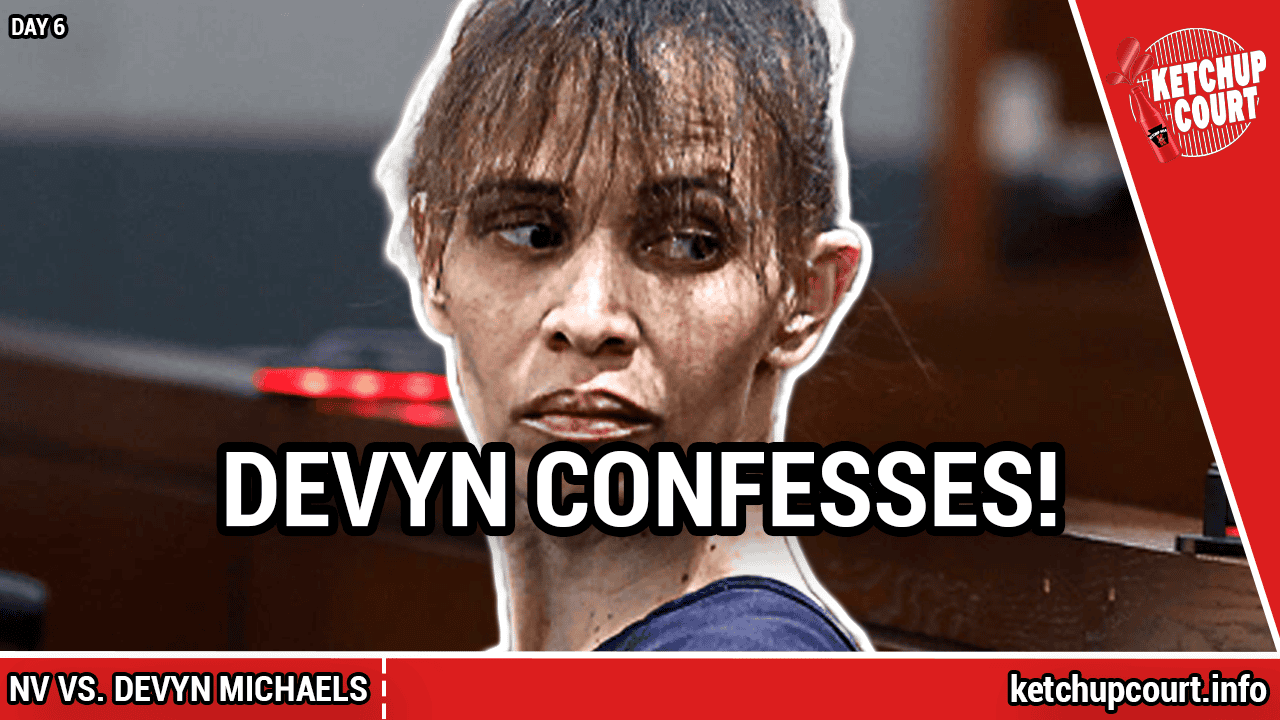 Devyn's confession to the detectives | NV vs. Devyn Michaels - Day 6 ...